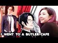 I Went to a Butler Cafe.