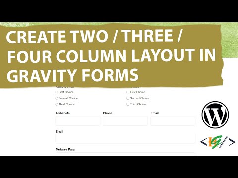How to Create Two / Three / Four Column Layout in Gravity Form without CSS in WordPress | Forms