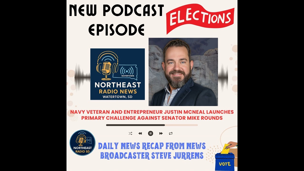 Navy Veteran and Entrepreneur Justin McNeal Launches Primary Challenge Against Senator Mike Rounds