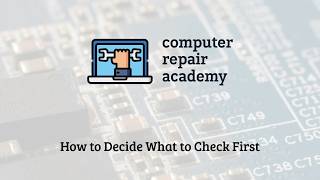 Lesson 5 - How to Decide What to Check First