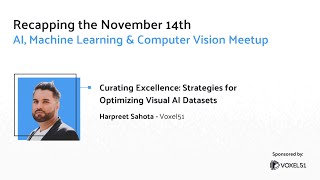 Computer Vision Meetup: Curating Excellence: Strategies for Optimizing Visual AI Datasets Profile