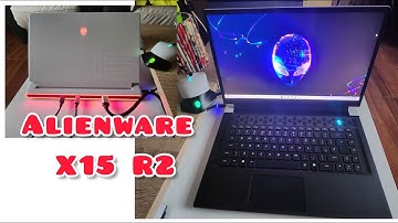 Alienware X15 R2 Unboxing  Review First  Impression ! The Mobile Powerhouse