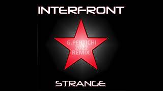 Interfront- Strange (G.Pertichi remix)