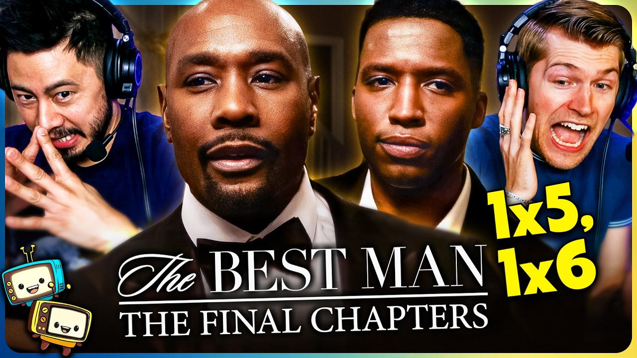 THE BEST MAN: FINAL CHAPTERS 1x5 & 1x6 Reaction! | Taye Diggs, Terrence Howard w/ Jaby Koay