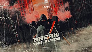 Ngma - Break The Place