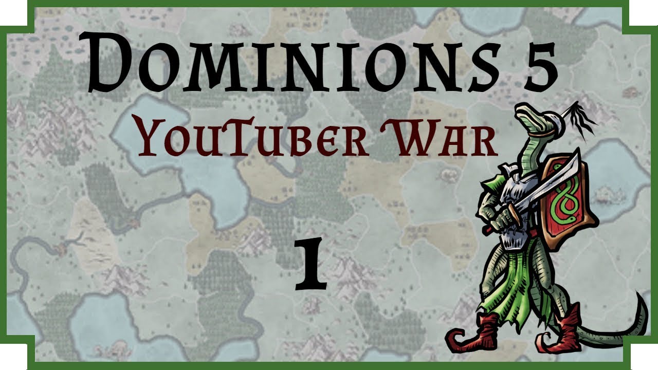 Dominions 5 YouTuber War - Ep 1 - "LA C'Tis"