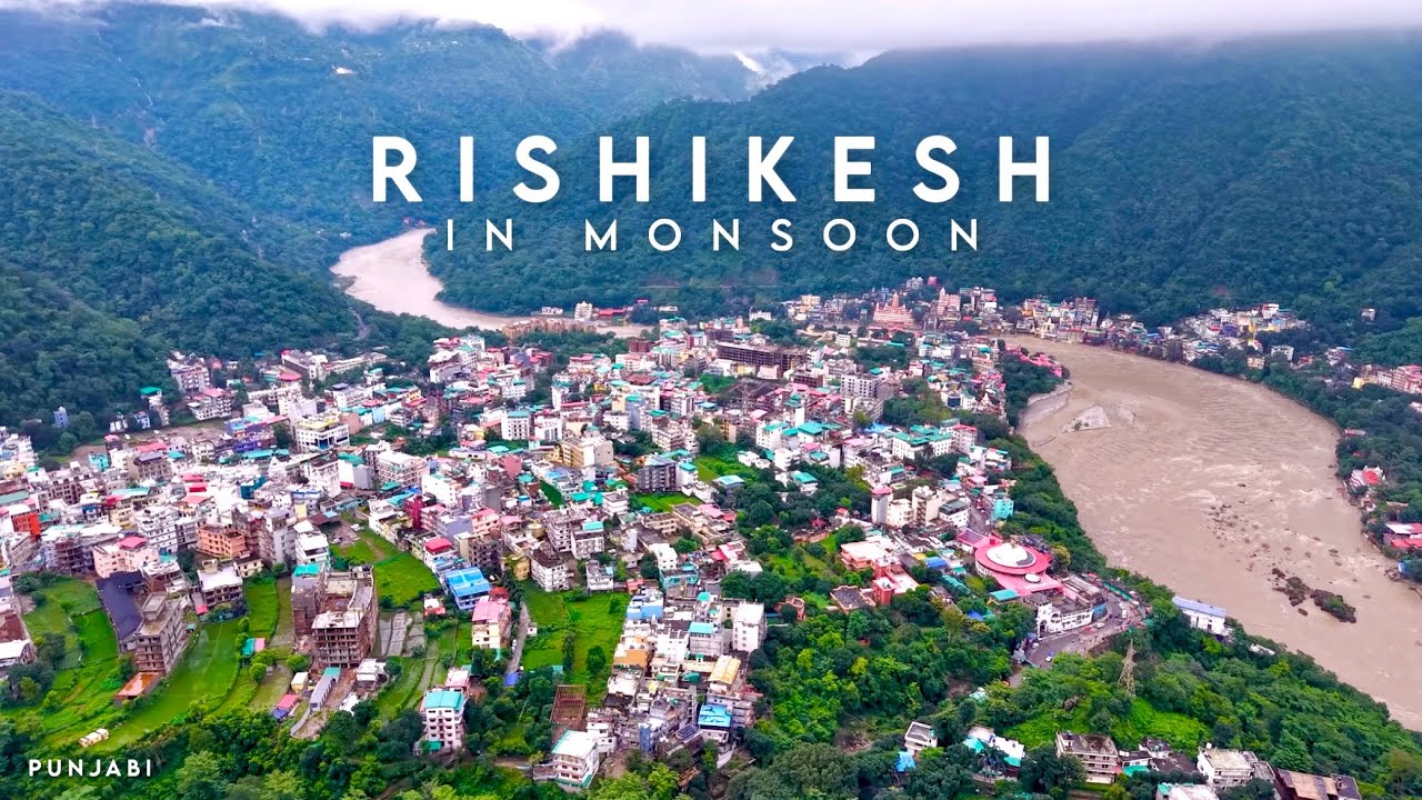 Rishikesh in Monsoon | ਦਿਲ ਨੂੰ ਛੂਹ ਲੈਣ ਵਾਲਾ ਨਜ਼ਾਰਾ