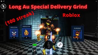 AU Special Delivery Long Grind (100 streak, Plushsuits)