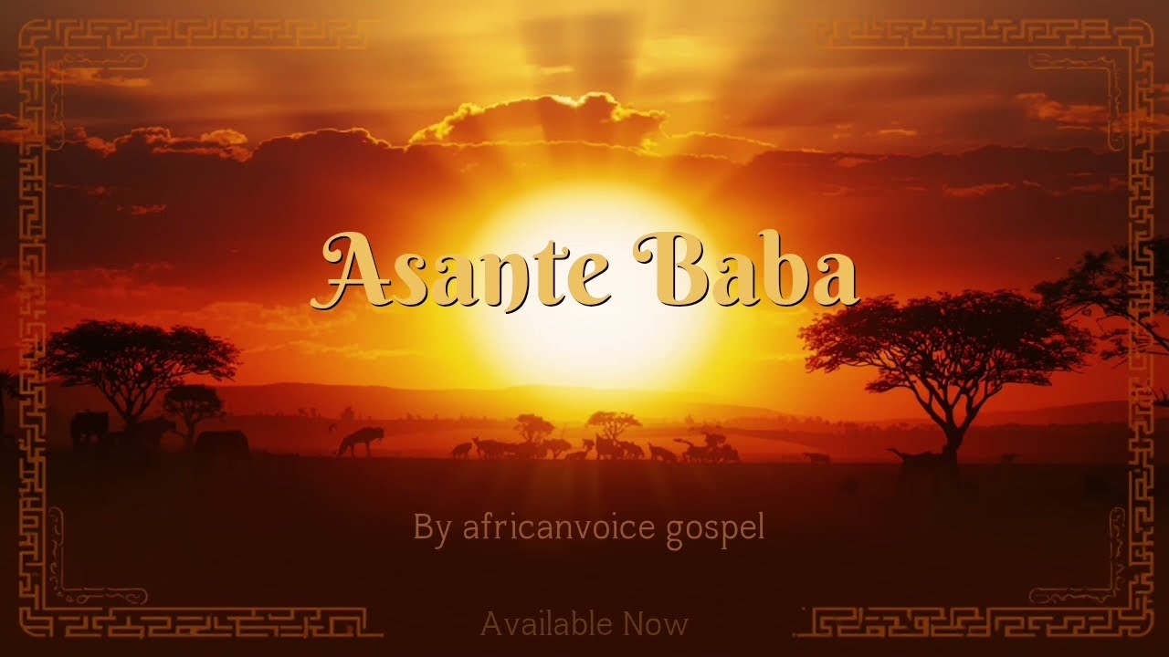 Asante baba- african voice band 