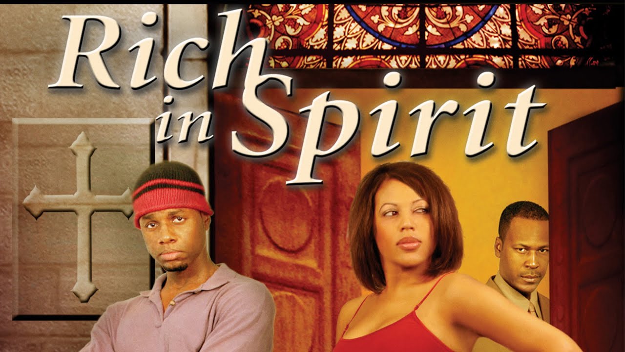 Rich In Spirit Rich In Spirit (2007) | Full Comedy Movie - YouTube