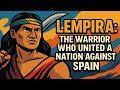 Lempira The Warrior Who United a Nation Against Spain mp3