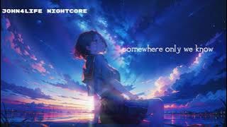 Keane - Somewhere Only We Know - Female version Nightcore (Slowed   Reverb)