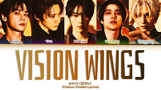 WAYV (威神V) - '鸢 (Vision Wings)’ (Colour Coded Lyrics) | Terjemahan Indonesia 