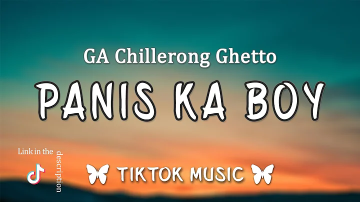 Panis ka boy - GA Chillerong Ghetto ft. Paul N Ballin (Lyrics)"malakas yung dating, ayaw niya na daw