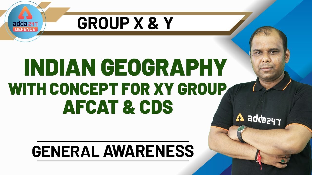 Air Force X and Y Group 2020 | GA & GK | Indian Geography With Concept