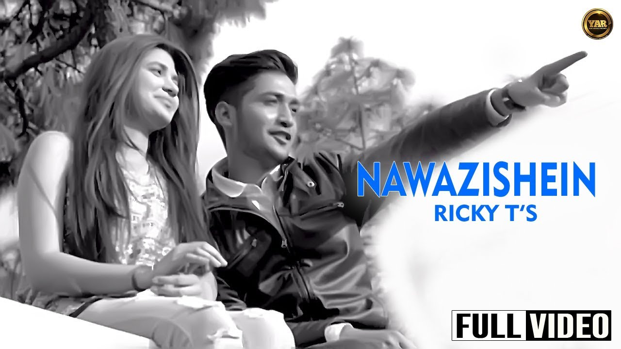 Nawazishein  Ricky T  Full official song 2016  Yaar Anmulle Records 