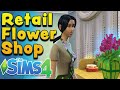 How to Make a Retail Flower Shop with Get to Work and Sims 4 Seasons