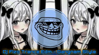 Download Lagu Dj Fizo Trance Music - Gangnam style Dj Circuit Remix | English Dj Drop Mix | Dj Nonstop Songs  MP3