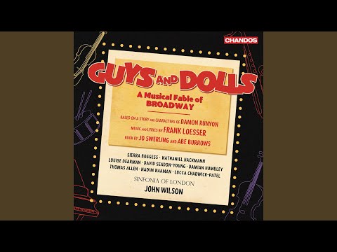 Guys and Dolls, Act I Scene 2: No. 6b, I'll Know (Vocal Finish)