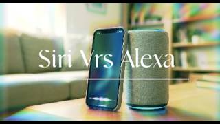 Siri Vrs Alexa Rap Battle