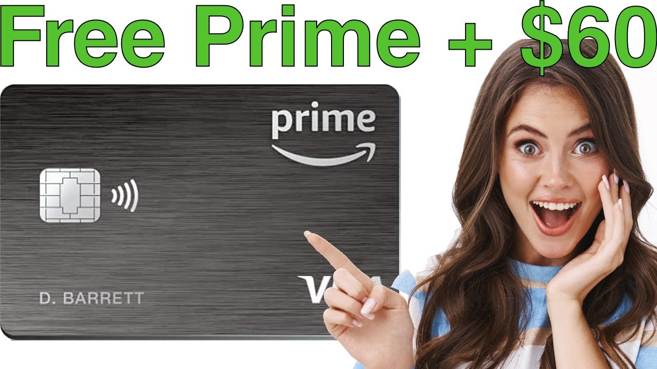 Free Amazon Prime Membership 60 Visa Credit Card How To 200 Bonus 