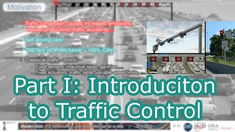 ITS, traffic control, and what CAVs can do to help - Part I: Introduction to Traffic Control