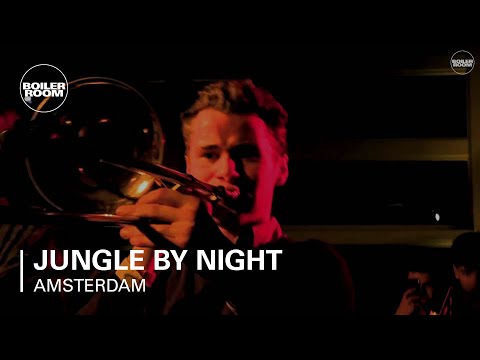 Jungle by Night Boiler Room Amsterdam Live Set