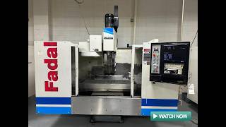 Prototyping & Heavy Steel Processing Lot 400 - 1997 FADAL VMC 5020AHT, CNC VERTICAL MACHINING CENTER