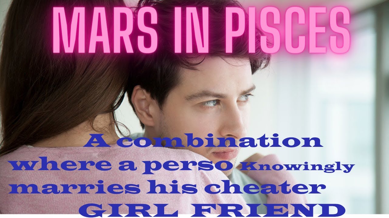 Mars in PISCES YouTube