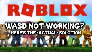WASD Keys Not Working On Roblox? Here's The ACTUAL Solution (works on EVERY keyboard!)