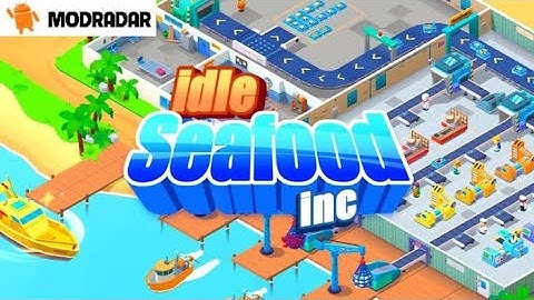 Seafood Inc Tycoon - Walkthrough Gameplay - Part 1(Android,iOS)