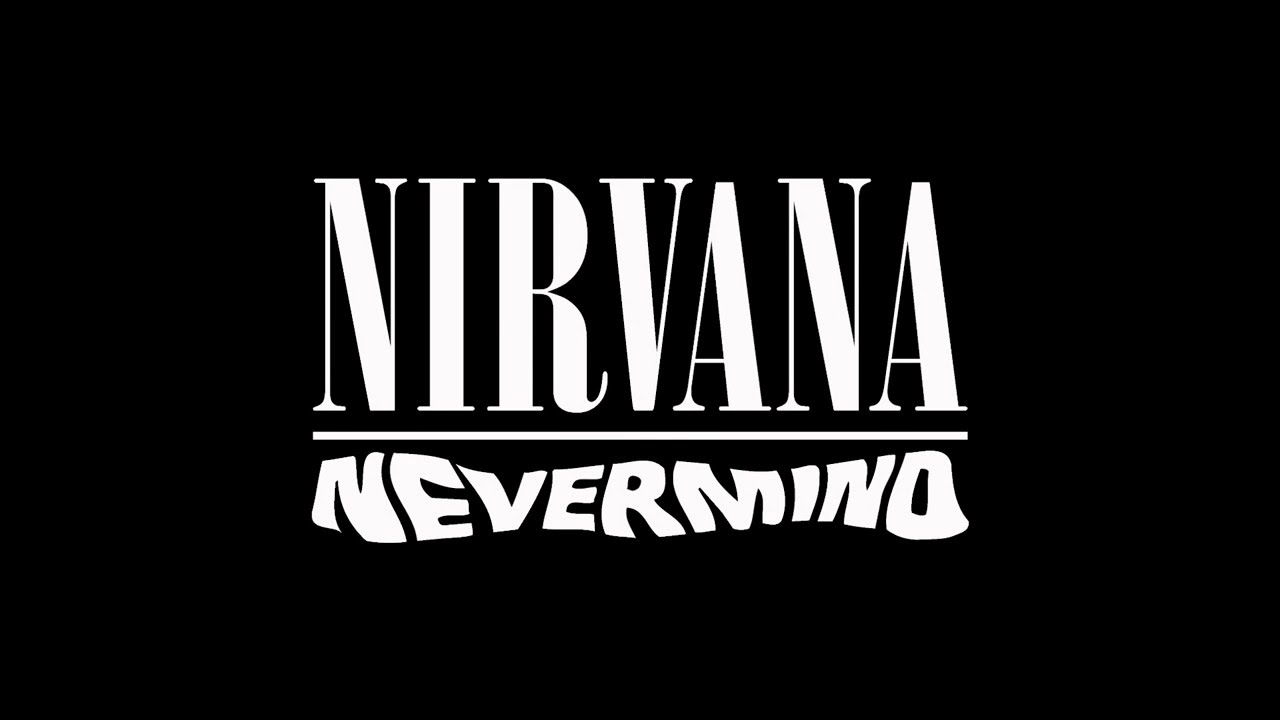 Nirvana smells на русском. Нирвана невермайнд. Нирвана логотип. Nirvana "Nevermind". Nevermind Nirvana надпись.