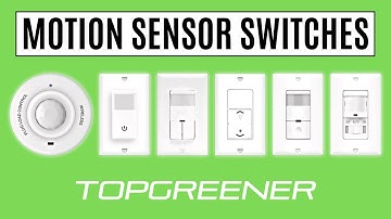 Motions Sensors Switches For Your Home | TOPGREENER