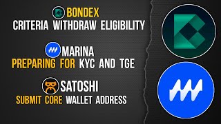 BONDEX WITHDRAW | MARINA KYC & TGE | SATOSHI BIND ADDRESS #bondex #marinaprotocol #satoshi #og