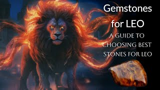 Celebrity Leo Gemstones: A Guide to Choosing the Best Birthstone for Leo zodiac sign #leo Wealth