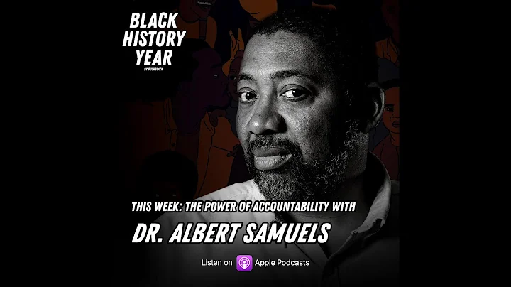 The Power of Accountability with Dr. Albert Samuels