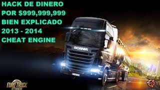 Como poner dinero a Euro Truck Simulator 2(TRUCO CON CHEAT ENGINE FACIL Y BIEN EXPLICADO 2013-2014)