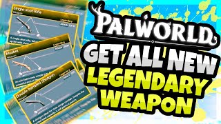 HOW THE FARM THE NEW LEGENDARY WEAPONS IN PALWORLD