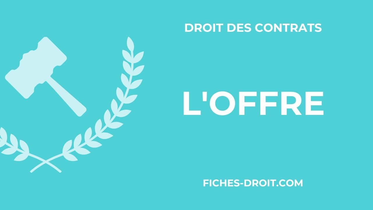 L'offre en droit des contrats
