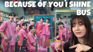 REACTION TO BUS because of you i shine 'Because of You, I Shine' OFFICIAL MV TPOP Tepki ENG/THAI SUB