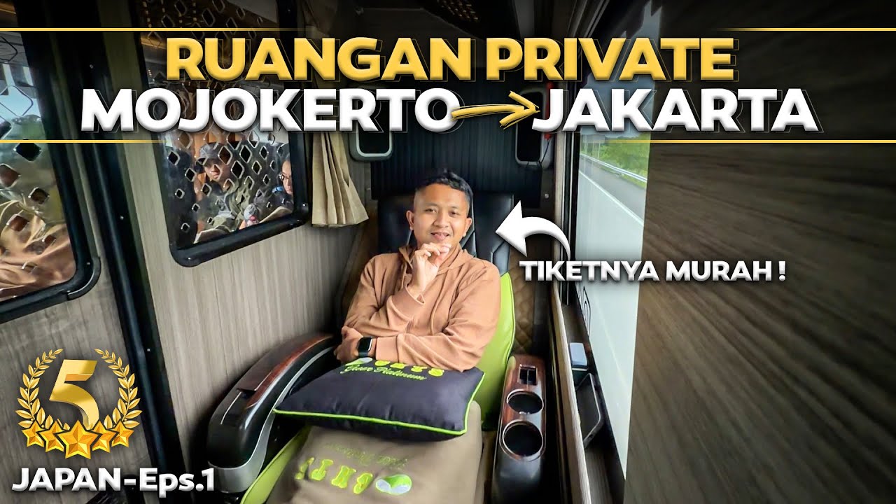 JAPAN-Eps1 | BUS RASA KAMAR PRIBADI ‼️ Gunung Harta Kompartement Class Mojokerto - Jakarta.
