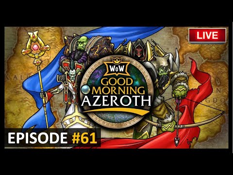 Видео: Good Morning Azeroth #61: June 1 release - multiboxing banned - $35 clone - $70 deluxe edition