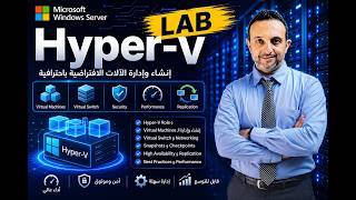 Hyper-V Lab 1- Installation and Configuration | By : Mohamed Zohdy - Windows Server Course (عربي)