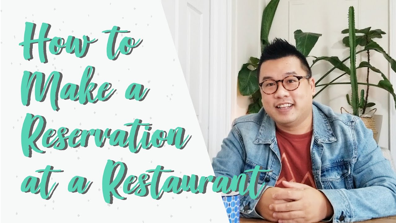 How to Make a Reservation at a Restaurant - YouTube