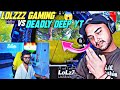 LOLZZZ GAMING VS DEADLY DEEP YT DROP FIGHT ! 😱