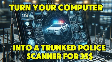 Turn your Computer into a Trunked Police Scanner for 35$ Unitrunker v2