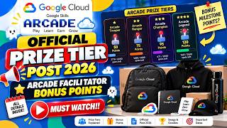 Google Arcade Official Prize Tier Post 2026 || Arcade Facilitator Bonus Points || Must Watch!!