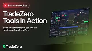 Exclusive TradeZero Tools In Action | Live Webinar Walkthrough Profile