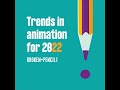Trends in animation 2022 #animation #brokenpencilstudios