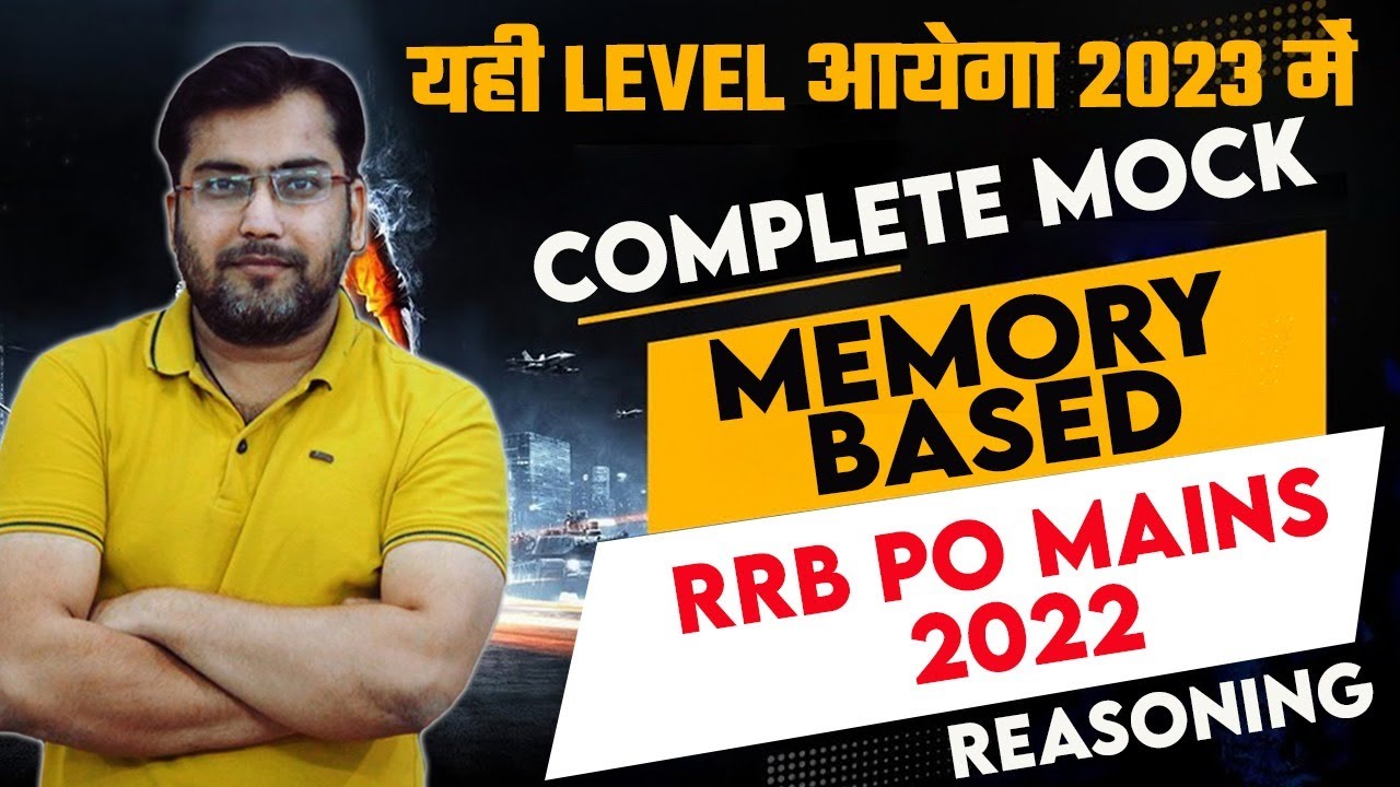 RRB PO Mains 2022 REASONING | RRB PO Mains Memory Based Paper 2022 ...